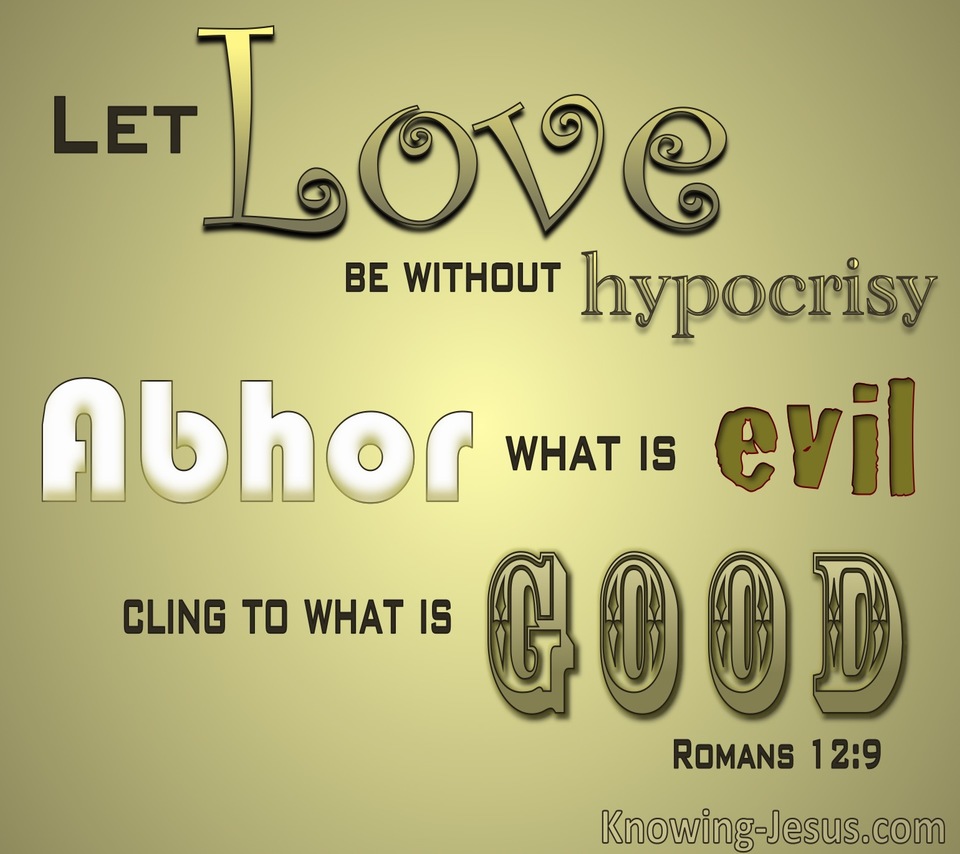 Romans 12:9 Let Love Be Without Hypocrisy (gold) 